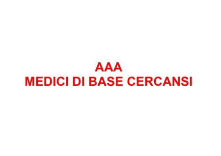 AAA MEDICI DI BASE CERCANSI