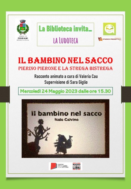 LA BIBLIOTECA INVITA… LA LUDOTECA COMUNALE - Il bambino nel sacco (Pierino Pierone e la Strega Bistrega)